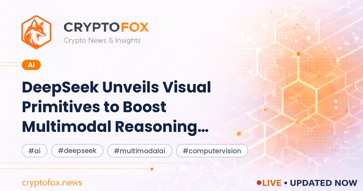 Visual Primitives: DeepSeek's AI Multimodal Breakthrough