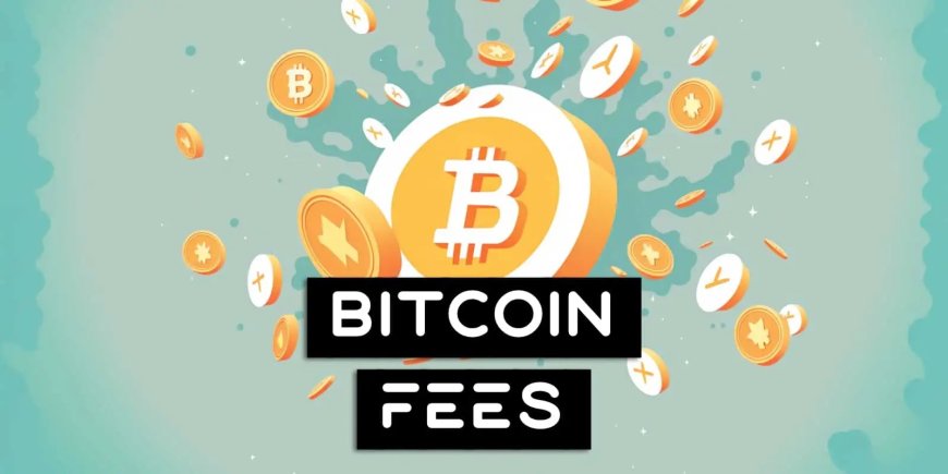 Bitcoin: Fees Exceed $100